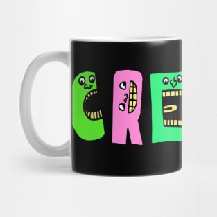 Cute Create Motivational Dancing Text Illustrated Letters, Blue, Green, Pink for all Create people, who enjoy in Creativity and are on the way to change their life. Are you Create for Change? To inspire yourself and make an Impact. Mug